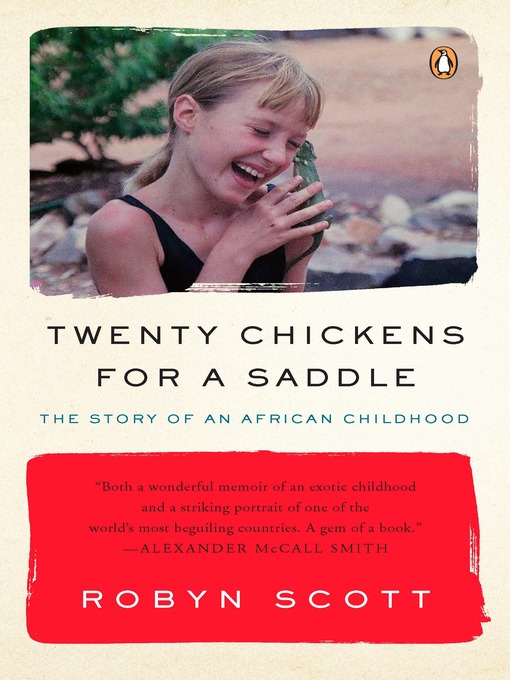 Title details for Twenty Chickens for a Saddle by Robyn Scott - Available